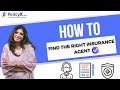 How To Find The Right Insurance Agent | Complete Guidance about Insurance