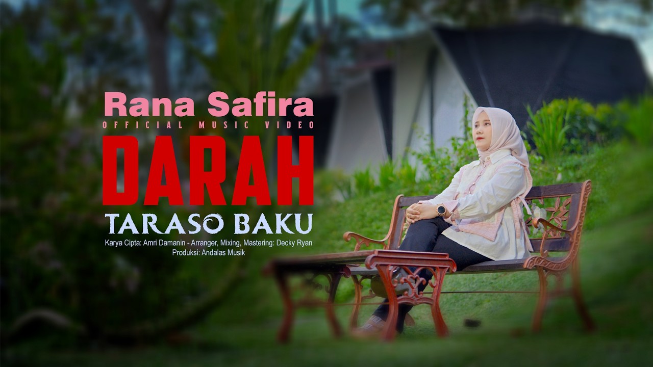 Rana Safira - Darah Taraso Baku (Official Music Video)