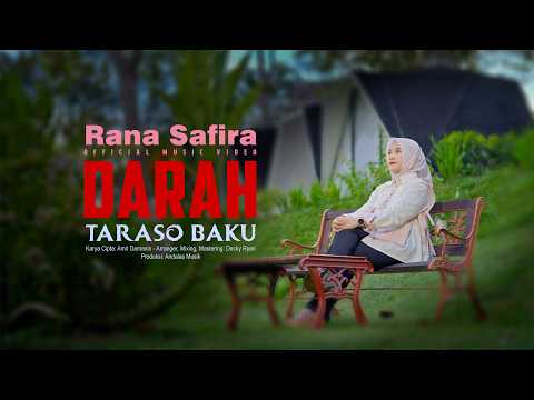 Rana Safira - Darah Taraso Baku (Official Music Video)