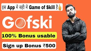 Gofski- New Fantasy App, get ₹500 Bonus,  Bonus 100% Usable screenshot 3