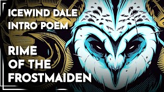 RIME Of The Frostmaiden (Poem) | Icewind Dale DM Guide Series Introduction