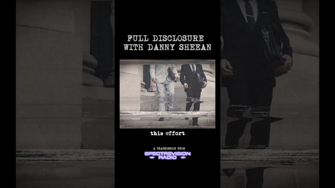 Full Disclosure Podcast with Danny Sheehan