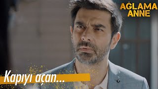Çaldığı Kapıyı Bakın Kim Açtı... Ağlama Anne 1.