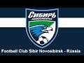 Hino do Football Club Sibir Novosibirsk - Rússia (Legendado)