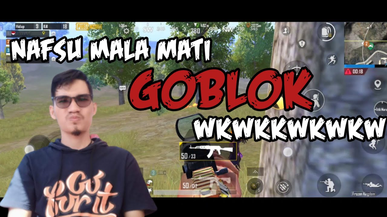 nafsu-nafsu-jadi-matinya-goblok-wkwkkw-pubg-mobile-youtube