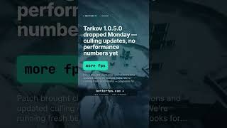 Escape from Tarkov New Update 2026: FPS Impact + Best Settings