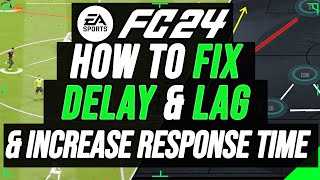 EA FC 24  How To FIX DELAY & LAG, Reduce Gameplay Delay, Best m/s Internet Gameplay Settings