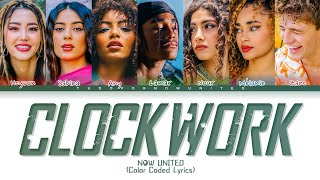 Now United - Clockwork | Color Coded Lyrics (Tradução/Legendado)