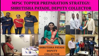 MPSC TOPPER 2019- 2020: SHRUTISHA PATADE , DEPUTY COLLECTOR. # MPSC TOPPERS STRATEGY SPEECH MARATHI