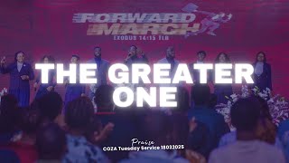 The Greater One | Praise Session | @#COZATuesdays 18-03-2025