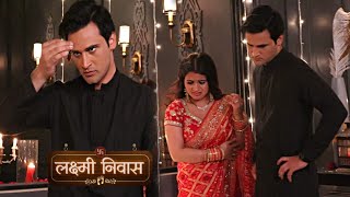 Lakshmi Niwas | Bhumi को cokroch से डरता देख Raj ने गुस्से में Cockroch को पकड़ा अपने हाथों में 