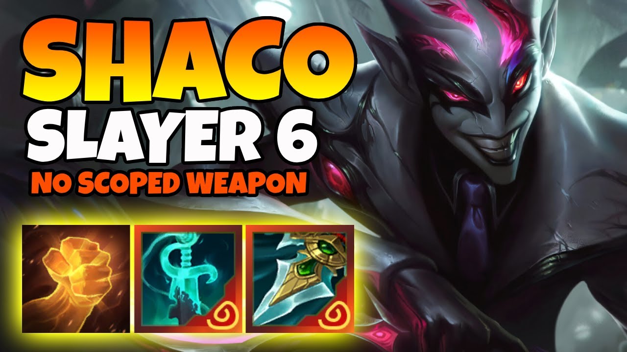Trying a non scoped weapons, Slayer 6 Shaco! - YouTube