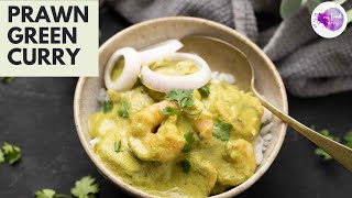 Prawn Green Curry | Kerala Style