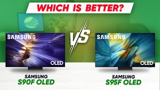 Samsung S90F vs Samsung S95F – Which OLED TV Should You Buy in 2025