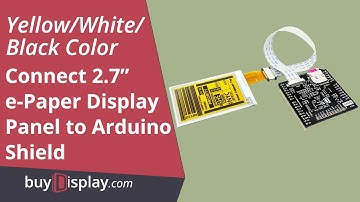 Connect Yellow 2.7" inch e-Paper Display w/Arduino Shield,Library 264x176 to Mega 2560