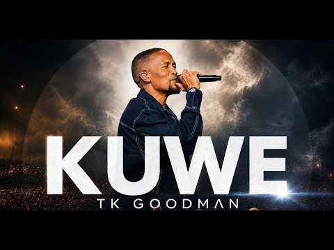 TK Goodman KUWE