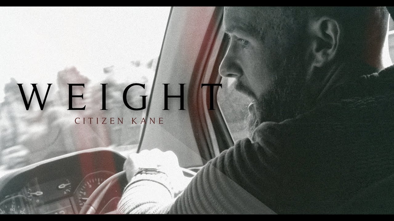 Guarda Citizen Kane - Weight (Music Video) Prod. Erik su YouTube Guarda Citizen Kane - Weight (Music Video) Prod. Erik su YouTube