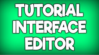 TUTORIAL INFERFACE EDITOR | (editare culoare, etc) C&M