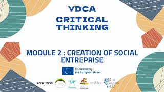 MODULE 2 : CREATION OF SOCIAL ENTREPRISE