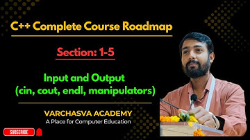 C++ Input Output Explained | cin, cout, endl & Manipulators | C++ for Beginners | Varchasva Academy
