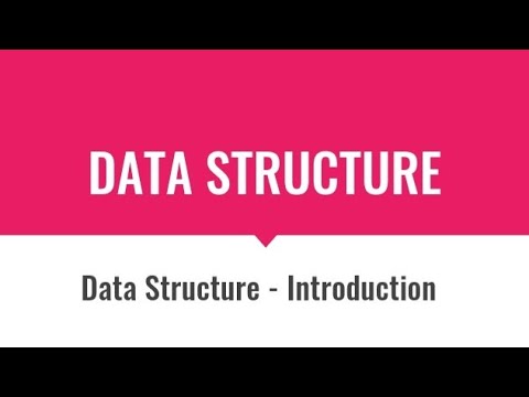 DATA STRUCTURE - Introduction to Data Structure and types