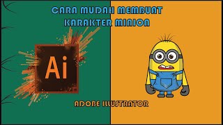 Information Desain Mudah Karakter Minion Dengan Adobe Illustrator Update