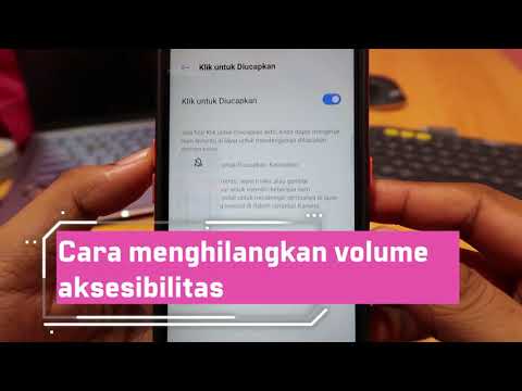 Cara menghilangkan volume aksesibilitas