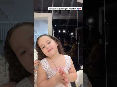 Miroşumun güzelliğine  maşallah🧿❤️ #keşfet #özlemlinaöz #global
