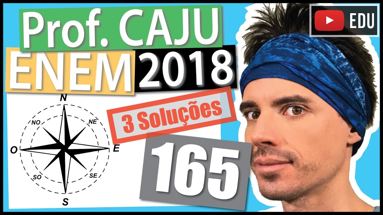 [ENEM 2018] 165 📓 ORIENTAÇÃO A rosa dos ventos é uma figura que representa oito sentidos, que