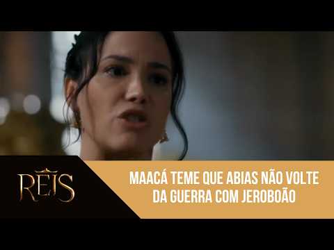 Maacah fears Abijah will not return from the war with Jeroboam | The Kings