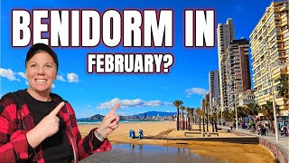 Benidorm - Is it worth coming in February? what´s going on?