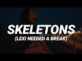 Labrinth Skeletons Lexi Needed A Break Lyrics mp3