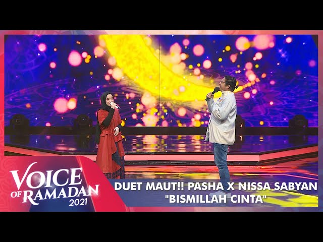 Pertama Bertemu!! Pasha Langsung Duet Bareng Nissa Sabyan - BISMILLAH CINTA | VOICE OF RAMADAN 2021 class=