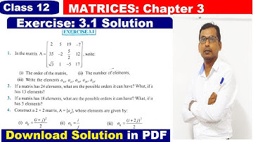#03 CLASS 12 Matrices chapter 3 | class 12 maths exercise 3.1 ncert solution |  matrices chapter 3