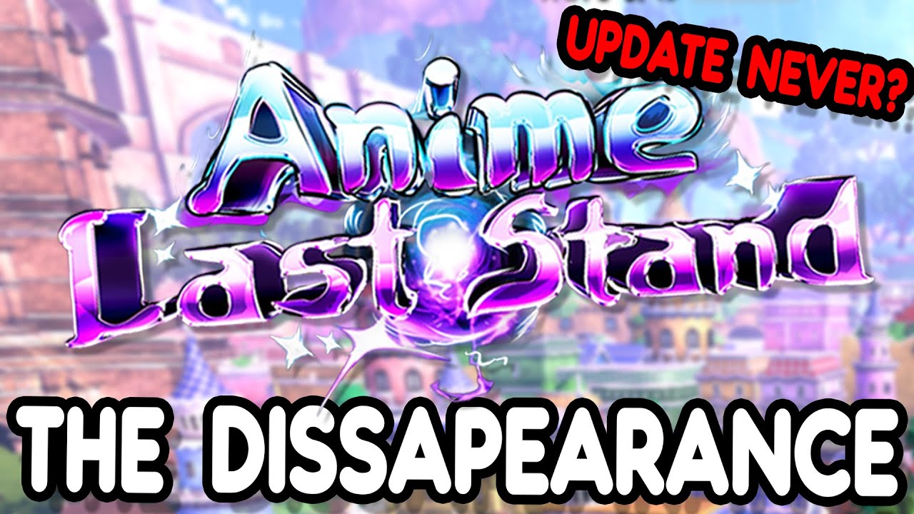 What happened to Anime Last Stand? Where is The Biggest Update??