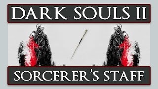 Dark Souls 2: How to get the Sorcerer's Staff