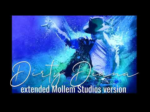 Michael Jackson - Dirty Diana  (Extended Mollem Studios Version)