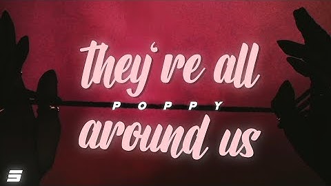 Poppy - they