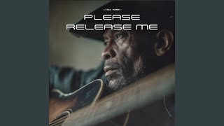 Please Release Me - Lydia Wren