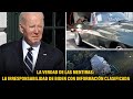 La verdad de las Mentiras: La irresponsabilidad de Biden con información clasificada