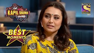 Rani Mukerji के Weird Struggles! | The Kapil Sharma Show Season 2 | Best Moments