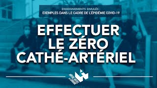 09 Effectuer Le Zéro Cathé-Artériel