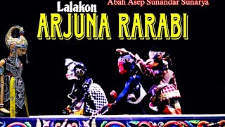 WAYANG GOLEK!! ARJUNA RARABI Bagean ka 1 , Abah Asep Sunandar Sunarya
