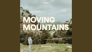 ​Moving Mountains​