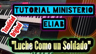 TUTORIAL from the ELIAB ministry "Fight Like a Soldier" 🎹🎹🎹