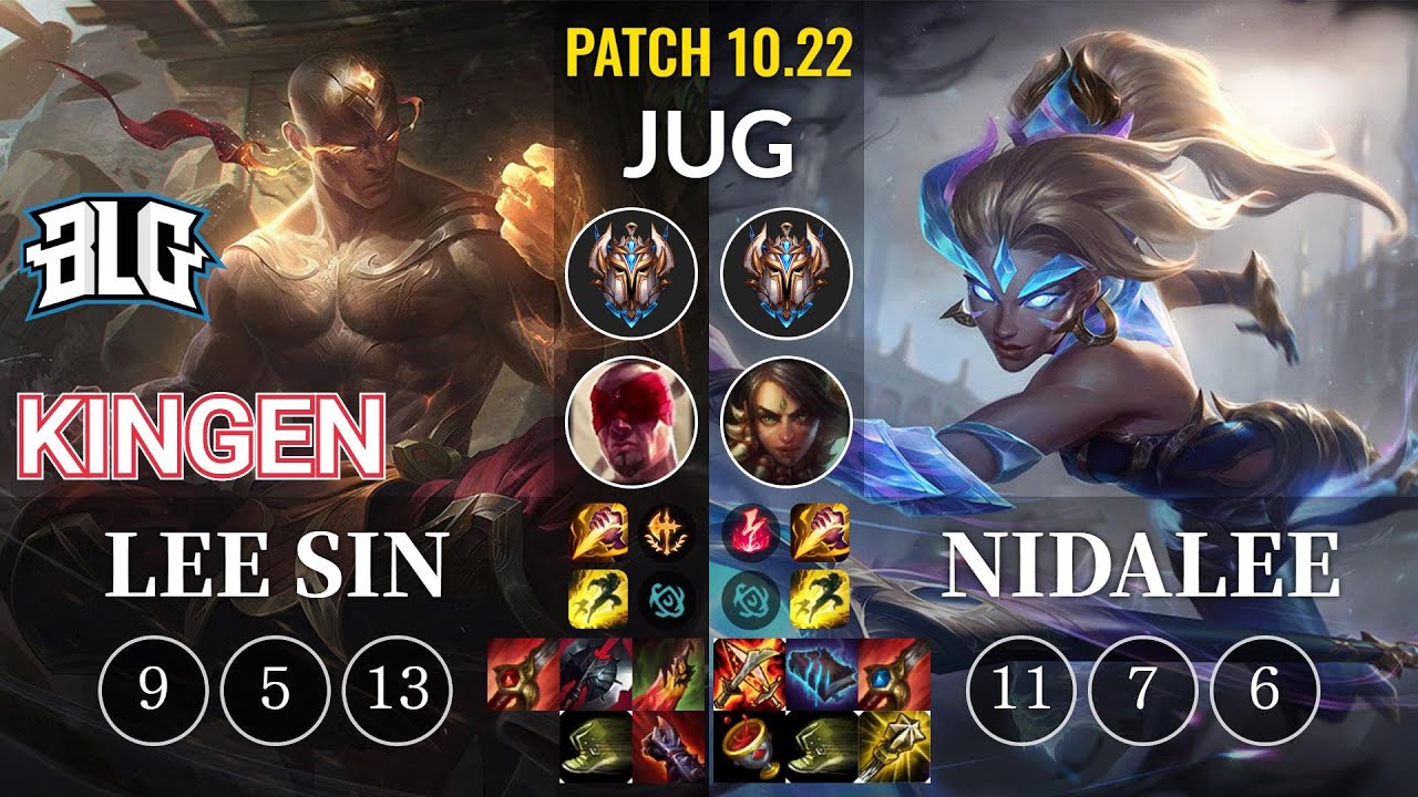 BLG Kingen Lee Sin vs Nidalee Jungle - KR Patch 10.22