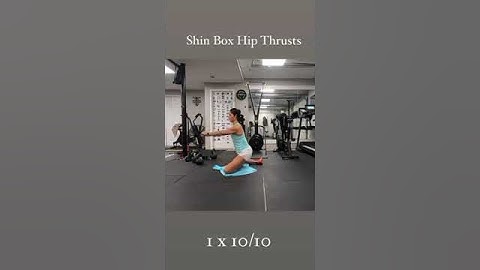 Shin Box Hip Thrust