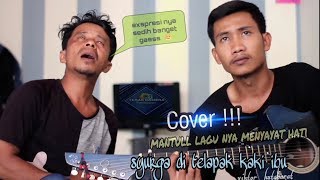 Download lagu SORGA DITELAPAK KAKI IBU #viktor hutabarat !!! COVER HASAN FT MEDI (SEDIH BANGET EXSPRESI NYA)