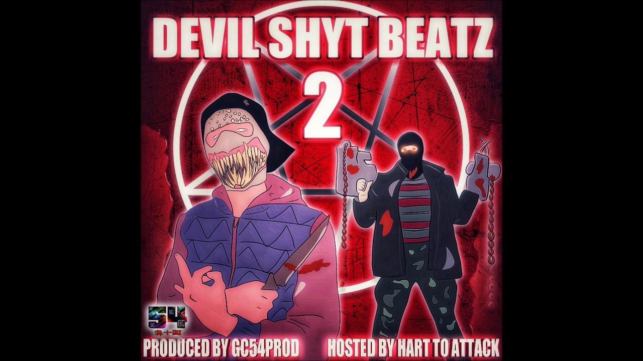Hart To Attack - GIVE ME MY CREDIT (DEVIL SHYT BEATZ 2)