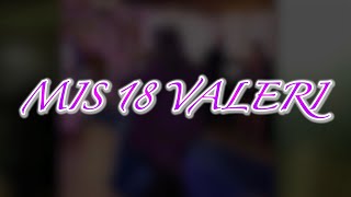 Mis 18 Valeri